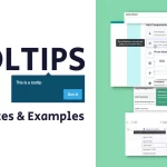 How to Design Engaging and Informative Tooltip Windows for User Guidance