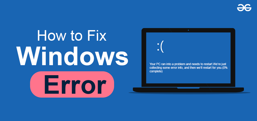 How to Prevent Windows Errors from Occurring in 7,8,9,10